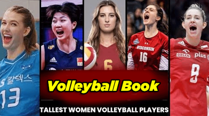 12 Tallest Female Volleyball Players 1 Tallest Female Volleyball Players